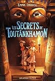 Les Secrets de Toutânkhamon
