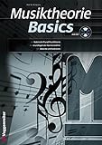 Musiktheorie Basics: Notenschrift und Musiktheorie. Grundlagen der Harmonielehre. Akkorde und Kadenzen