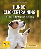 Hunde-Clickertraining: So klappt der Trick mit dem Click (GU Hunde-Clicker-Training)