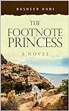 The Footnote Princess: The Affair of Princess Anastasia bint Faisal (English Edition)