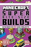 Minecraft Bite-Size Builds 3: An official illustrated guide with over 20 brand-new mini-projects to build in the game for 2023: perfect for beginners and ... teens and adults alike! (English Edition)