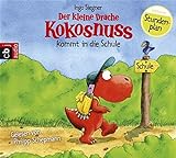 Der kleine Drache Kokosnuss kommt in die Schule: CD Standard Audio Format, Lesung (Die Abenteuer des kleinen Drachen Kokosnuss, Band 1)