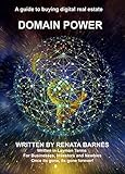 DOMAIN POWER: An Ultimate Guide to a Domain Names Business (English Edition)