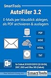 SmartTools AutoFiler 3.2 für Outlook 2016/2013/2010 (32- und 64-Bit), 2007, 2003 und Office 365 - E-Mails ablegen, archivieren, auslagern - E-Mails als PDF, MSG oder HTML speichern - E-Mails archivieren auf der Festplatte, im Netzwerk oder in der Cloud