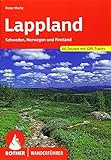 Lappland: Schweden, Norwegen und Finnland. 60 Touren mit GPS-Tracks (Rother Wanderführer)