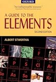 A Guide to the Elements (Oxford) (English Edition)