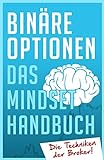 Binäre Optionen: Das Mindset Handbuch