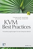 KVM Best Practices: Virtualisierungslösungen für den Enterprise-Bereich
