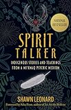 Spirit Talker: Indigenous Stories and Teachings from a Mikmaq Psychic Medium (English Edition)