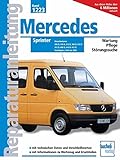 Mercedes Sprinter Dieselmotoren / Modelljahre 1995 bis 2000: 208D/210D/212D/308D/310D/312D/408D/410D/412D: 208 D, 2,3 Ltr., 58 kW / 212 D, 2,9 Ltr., ... und langer Karosserie (Reparaturanleitungen)