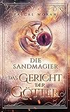 Die Sandmagier: Das Gericht der Götter