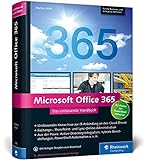 Microsoft Office 365: Das umfassende Handbuch (für die Administration der Business- und Enterprise-Editionen)