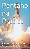 Pentaho na Prática: Segunda Edição (Portuguese Edition)