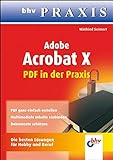 Adobe Acrobat X - PDF in der Praxis (bhv Praxis)