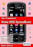 Das Praxisbuch Nokia 5800 XpressMusic