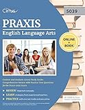 Praxis English Language Arts Content and Analysis (5039) Study Guide: Comprehensive Review with Practice Test Questions for the Praxis 5039 Exam