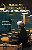 Sara al tramonto (Nero Rizzoli) (Le indagini di Sara Vol. 1) (Italian Edition)