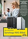 Die ultimative Synology NAS Bibel: mit vielen Insider Tipps und Tricks - komplett in Farbe