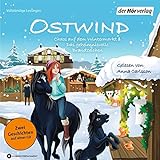 Ostwind. Chaos auf dem Wintermarkt & Das geheimnisvolle Brandzeichen: Zwei Geschichten auf einer CD (Die Ostwind-für-kleine-Hörer-Reihe, Band 4)