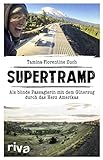 Supertramp: Als blinde Passagierin mit dem Güterzug durch das Herz Amerikas