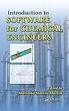 Introduction to Software for Chemical Engineers (English Edition)