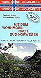 Mit dem Wohnmobil nach Süd-Norwegen (Womo-Reihe)