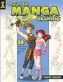 Discover Manga Drawing: 30 Basic Lessons for Drawing Guys and Girls (English Edition)