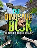 The Dinosaur Book for Kids 4-8: Wonderful World of Dinosaurs (English Edition)
