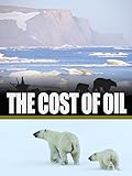 The Cost of Oil [OV]