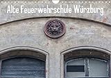 Alte Feuerwehrschule Würzburg (Wandkalender 2021 DIN A4 quer): Bilder eines verlassenen Ortes (Monatskalender, 14 Seiten ) (CALVENDO Orte)