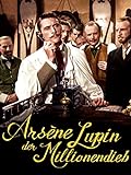 Arsène Lupin - Der Millionendieb