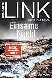 Einsame Nacht: Kriminalroman - Der Nr.-1-Bestseller jetzt als Taschenbuch (Die Kate-Linville-Reihe, Band 4)
