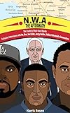 N.W.A - The Aftermath: Exclusive Interviews with Dr. Dre, Ice Cube, Jerry Heller, Yella & Westside Connection (Behind the Music Tales Book 4) (English Edition)
