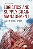 Logistics and Supply Chain Management: Logistics & Supply Chain Management