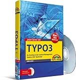 Jetzt lerne ich TYPO3: Ihr Einstieg in das Content-Management-System, inkl. TypoScript
