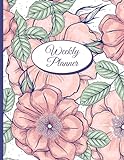 Big, Beautiful Pink Flowers: Undated Weekly Planner