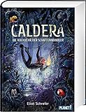 Caldera 2: Die Rückkehr der Schattenwandler: Fantastische Tier-Trilogie (2)