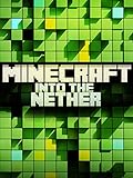 Minecraft: Into the Nether [OV]