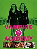 Vampire Academy [dt./OV]