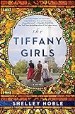 The Tiffany Girls: A Novel