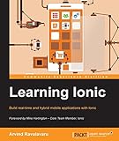 Learning Ionic - Build Hybrid Mobile Applications with HTML5 (English Edition)