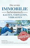 Immobilien-Ratgeber: Die erste Immobilie fachmännisch kaufen, verwalten, verkaufen als Amazon eBook: ein Leitfaden von Jürgen Berreth für Einsteiger in das Immobilieninvestment als Kapitalanlage.