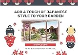 ADD A TOUCH OF JAPANESE STYLE TO YOUR GARDEN, 30 SIMPLE IDEAS - Ms Yin & Mr Yang's Garden Design Book (English Edition)