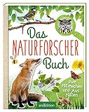 Das Naturforscher-Buch: Zum Mitmachen und Ausfüllen | Inkl. großem Activity-Teil und Stickerbogen für Naturliebhaber ab 8 Jahren