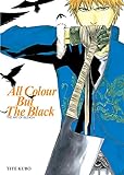 All Colour but the Black: The Art of Bleach