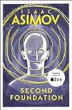 Second Foundation: The greatest science fiction series of all time, now a major series from Apple TV+ (The Foundation Trilogy, Book 3) (English Edition)