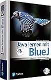 Java lernen mit BlueJ: Objects first - Eine Einführung in Java (Pearson Studium - Informatik Schule)
