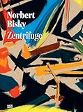 Norbert Bisky: Zentrifuge (Zeitgenössische Kunst)
