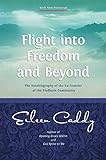 Flight into Freedom and Beyond: The Autobiography of the Co-Founder of the Findhorn Community (English Edition)