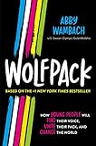 Wolfpack: How Young People Will Find Their Voice, Unite Their Pack, and Change the W